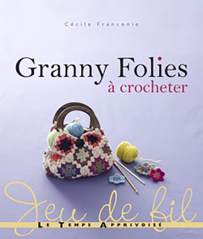 Granny folies a crocheter