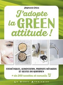 J'adopte la green attitude !