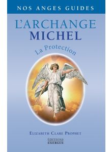 L'Archange Michel - La Protection