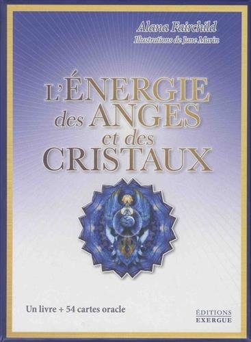 L'Énergie des anges et des cristaux