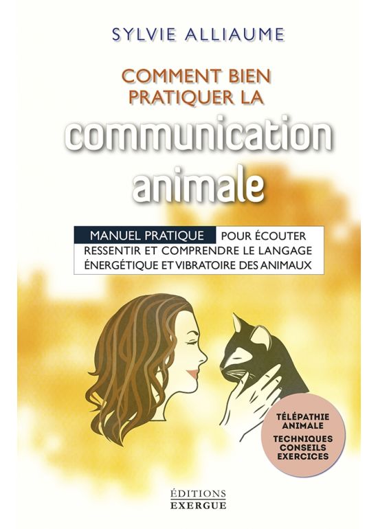 Comment bien pratiquer la communication animale