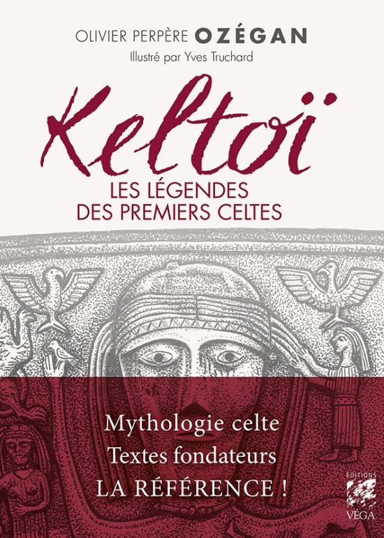 Keltoï, les légendes des premiers celtes