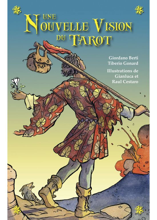 Une Nouvelle Vision du Tarot