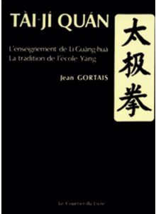 TAI-JI QUAN L’enseignement de Li Guang-hua