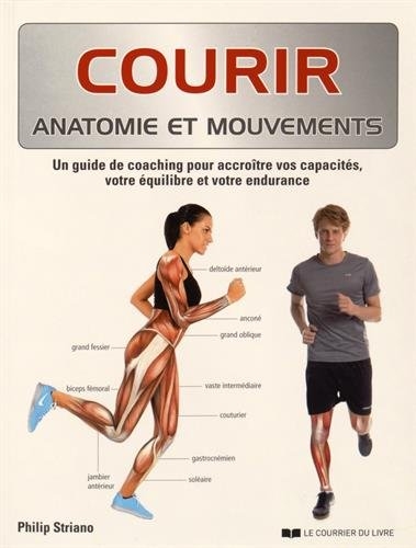 Courir : Anatomie et mouvements