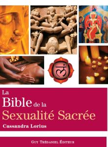 La bible de la sexualité sacrée