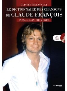 Le dictionnaire des chansons de Claude François