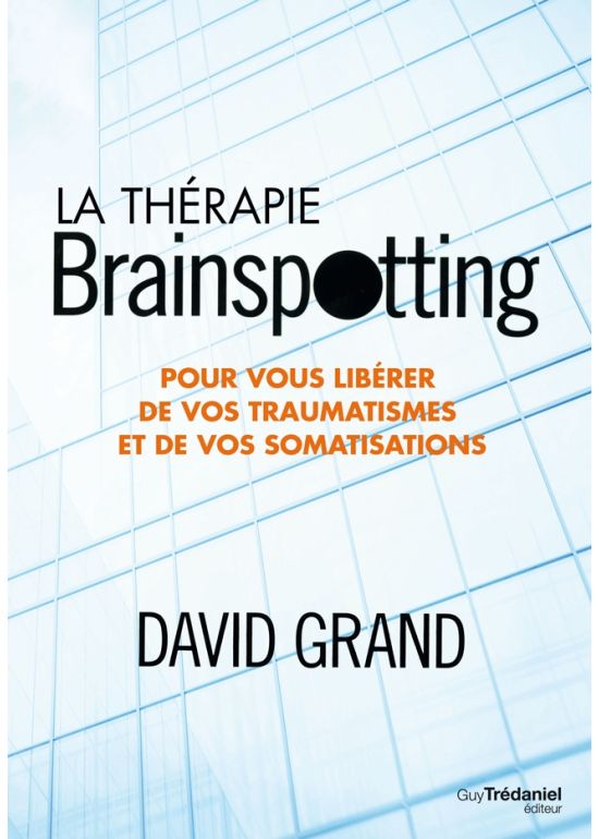 La thérapie Brainspotting