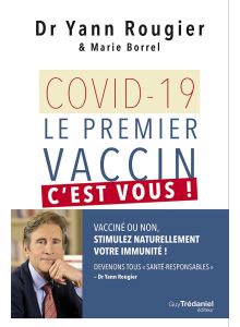 Covid-19, Le premier vaccin c'est vous !