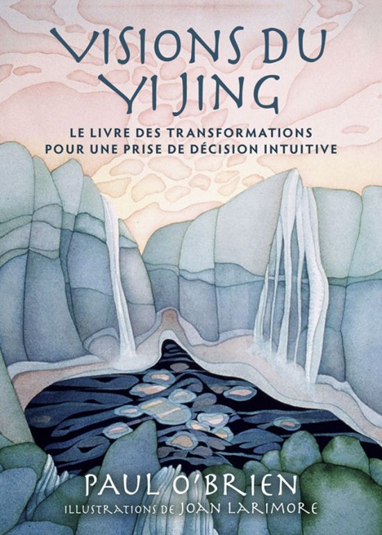 Visions du Yi Jing 