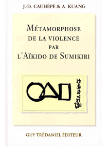 Métamorphose de la violence par l'Aïkido de Sumikiri