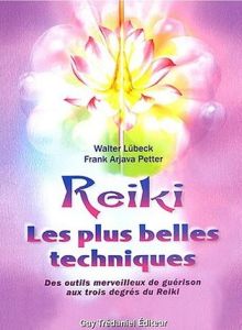 Reiki, Les plus belles techniques