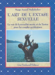 L'art de l'extase sexuelle (Poche)