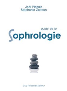 Guide de la Sophrologie