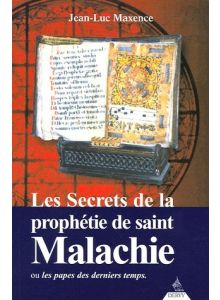 Les secrets de la prophétie de saint Malachie