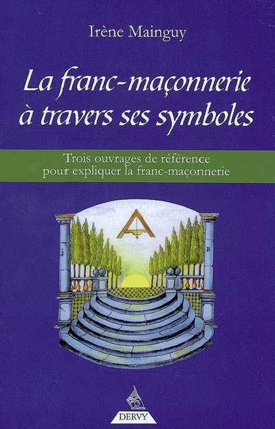 Coffret la Franc Maçonnerie a Travers Ses Symboles