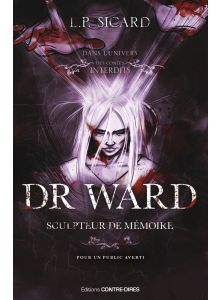 Dr Ward, sculpteur de mémoire