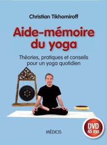 Aide-mémoire du yoga