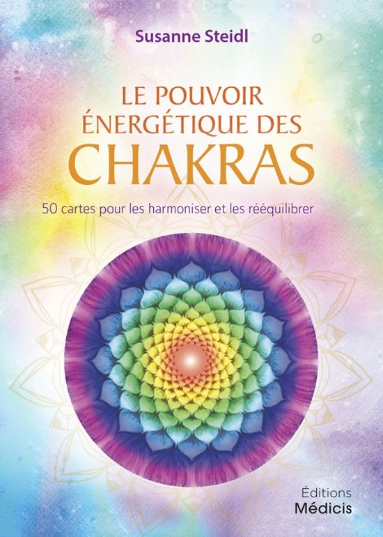 Le pouvoir énergétique des chakras 