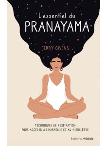 L'essentiel du Pranayama