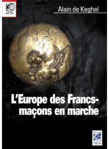 L'Europe des Francs-maçons en marche