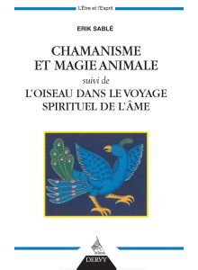 Chamanisme et magie animale